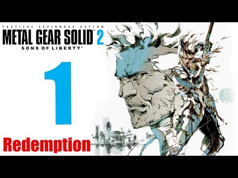 Metal Gear Solid 2 HD: The Redemption Run pt1 - A Return 6+ Years in the Making!