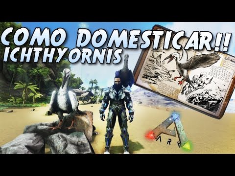Ark Survival Evolved - Como domesticar al Ichthyornis XBOX/PS4/PC