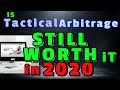 Is Tactical Arbitrage still worth it in 2020? Is Tactical Arbitrage still worth it in 2020?