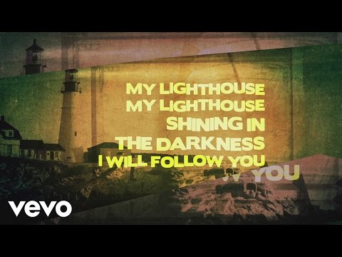 Rend Collective - My Lighthouse (Lyric Video)