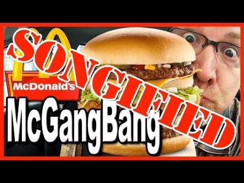 ★ Secret Menu Item ★ The McGangBang - SONGIFIED by Robert Piaquadio for KBDProductionsTV