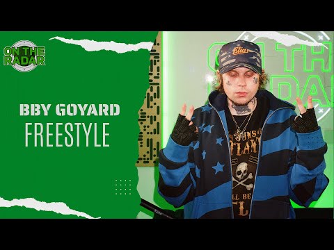 The Bby Goyard "On The Radar" Freestyle
