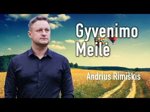 Andrius Rimiškis - Gyvenimo Meilė (Official LIve Video). Lietuviškos Dainos