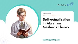 Self-Actualization in Abraham Maslow’s Theory - Essay Example