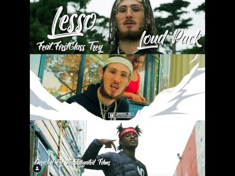 Lesso - Loud Pack (Feat. Firstclass Trey) [Official Music Video] {Shot By: @MOBBLIGATED}