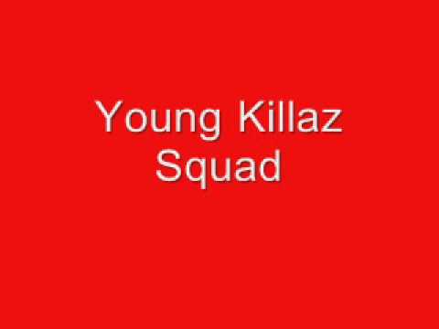 Young Killaz Squad