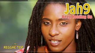 Jah9 - keep Holding On [ Music 2018 ]