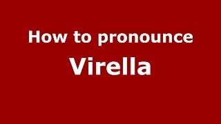 How to pronounce Virella