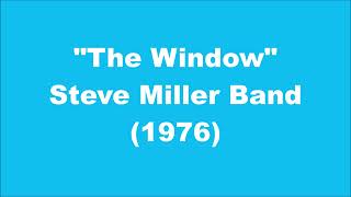 Steve Miller Band: The Window (1976)