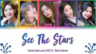 Red Velvet - See The Stars (Hotel Del Luna OST 8) Lyrics Color Coded (Han/Rom/Eng)