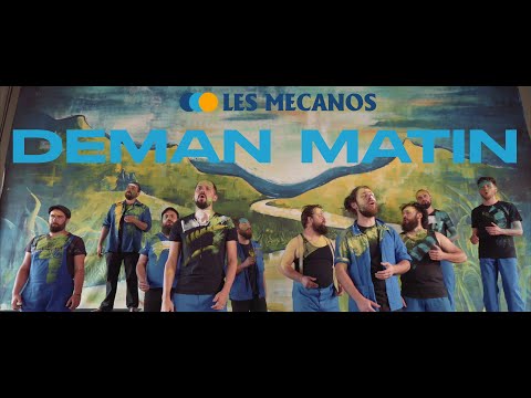 LES MÉCANOS - Deman Matin [Clip officiel]