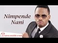 Diamond Platnumz Nimpende Nani Official HQ Audio Song