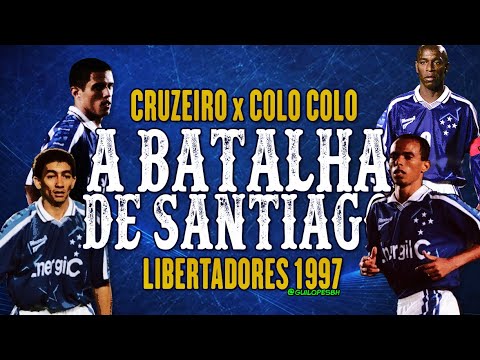 Colo Colo x Cruzeiro - Libertadores 1997 -  Gols e diputa de pênaltis