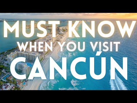 Cancun Travel Guide | Things to know BEFORE you go to Cancun, Mexico