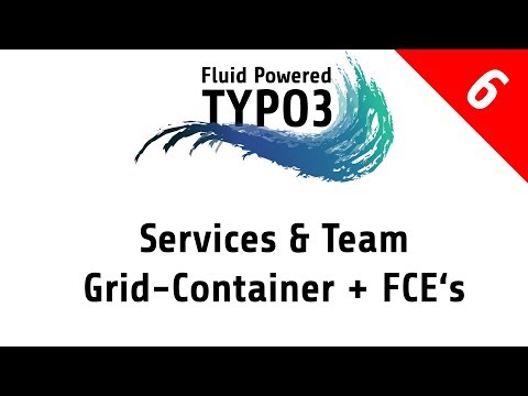 TYPO3 Flux Tutorial Part #6 - Gridelement & "Team & Services"-FCE [FluidTYPO3][8.7]