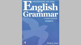 Understanding and Using English Grammar | Betty S. Azar | Fourth Edition with answer