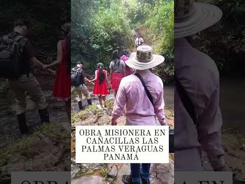 Obra misionera en Cañacillas Las Palmas Veraguas Panamá