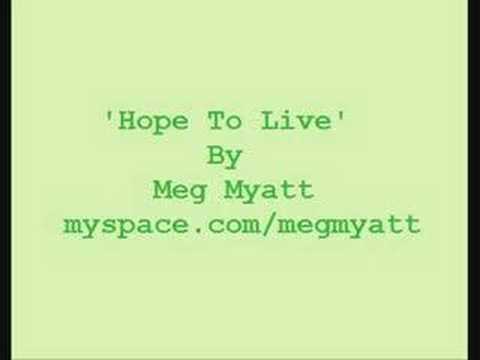 Meg Myatt - 'Hope To Live'