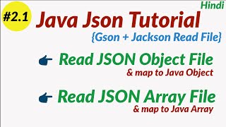 Read Json file in java | Read Write Json file using Jackson &amp; Gson | Java Json tutorial in Hindi