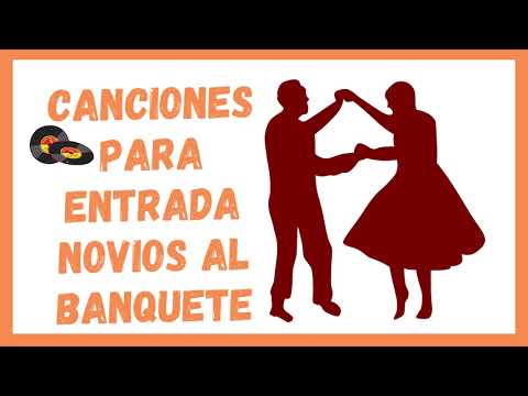 MÚSICA ENTRADA NOVIOS al SALÓN