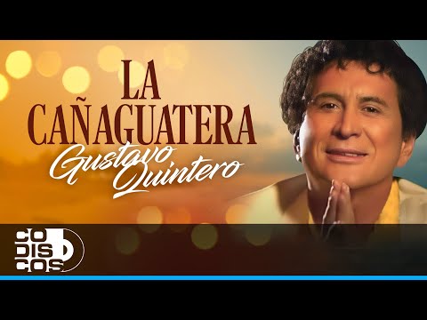 La Cañaguatera, Gustavo Quintero - Video