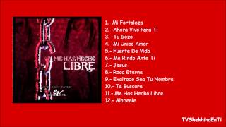 Esperanza de Vida - Álbum completo: Me has hecho libre (2007)