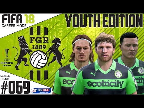 Fifa 18 Career Mode  - Youth Edition - Forest Green Rovers - EP 69