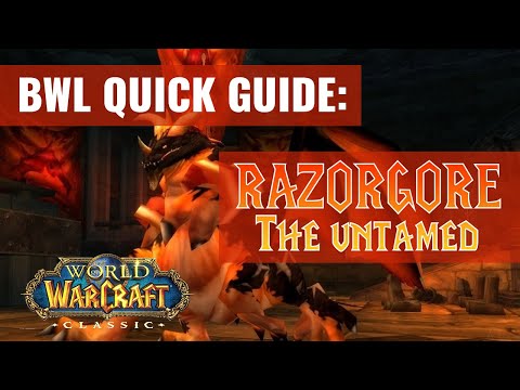 Blackwing Lair Quick Boss Guides: Razorgore the Untamed (WoW Classic)