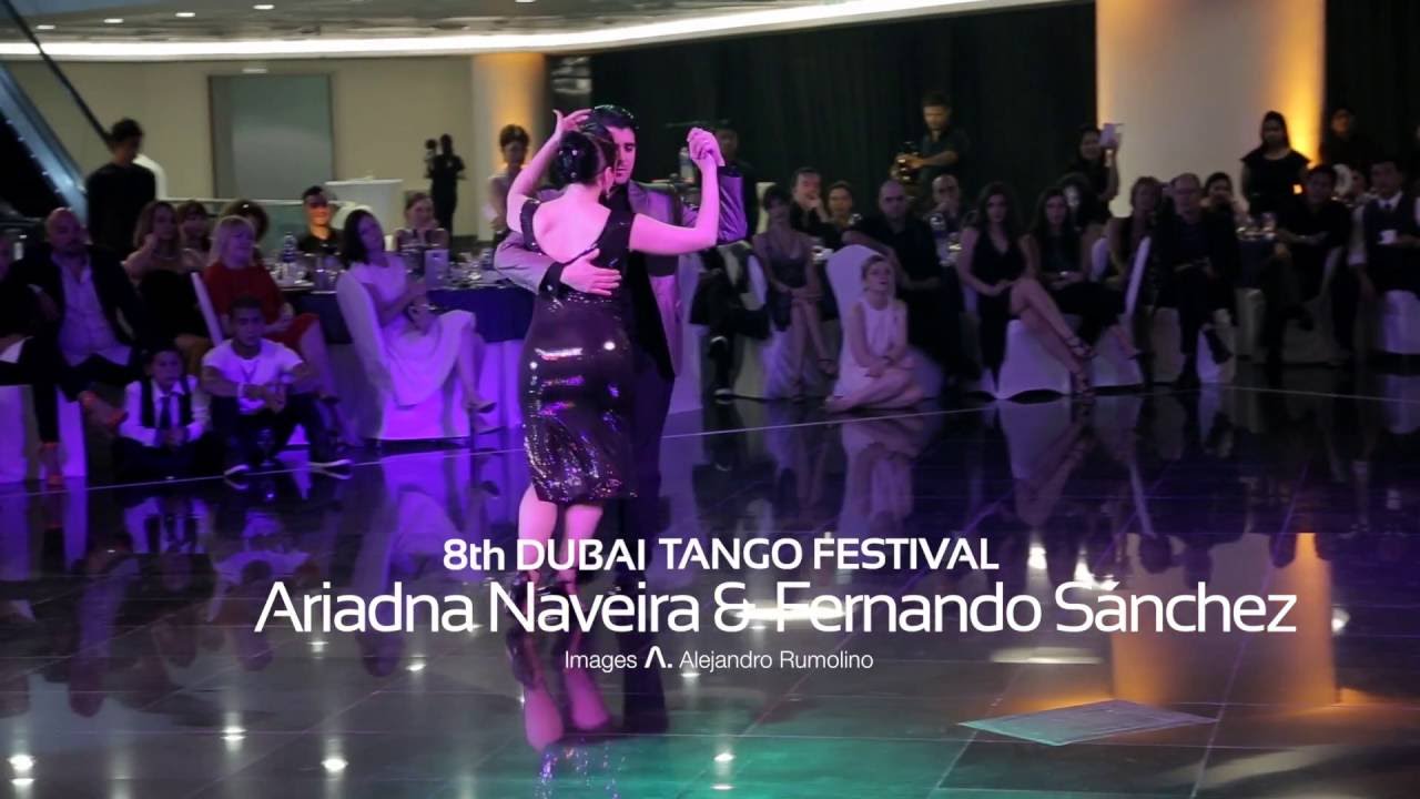 8th Dubai Tango Festival 2016 - Ariadna Naveira & Fernando Sanchez