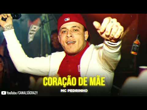 MC PEDRINHO - CORAÇÃO DE MÃE (ÁUDIO OFICIAL 2021)