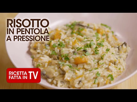 RISOTTO IN PENTOLA A PRESSIONE con Zucca e Funghidi Benedetta - Ricetta TV Fatto in Casa per Voi