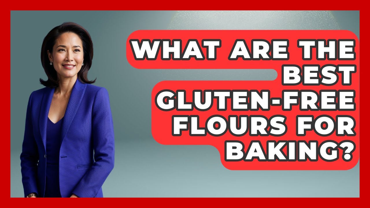 What Are the Best Gluten-Free Flours for Baking? | Gluten Free Journey News