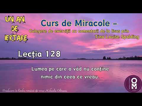 Un An de Iertare - Lecția 128
