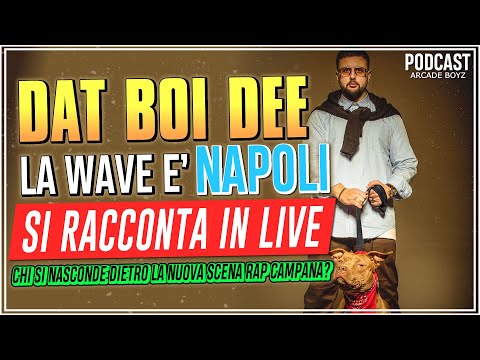 DAT BOI DEE il produttore della NUOVA SCENA NAPOLETANA [ IL CONFRONTO ] Arcade Boyz
