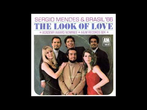 The Look Of Love - Sergio Mendes & Brasil '66