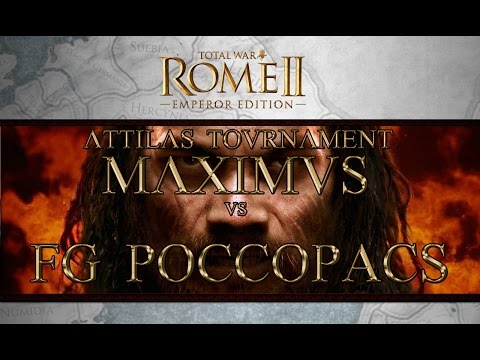 Total War: Rome 2 Attila's Tournament R 1: Maximus vs [FG] Poccopacs