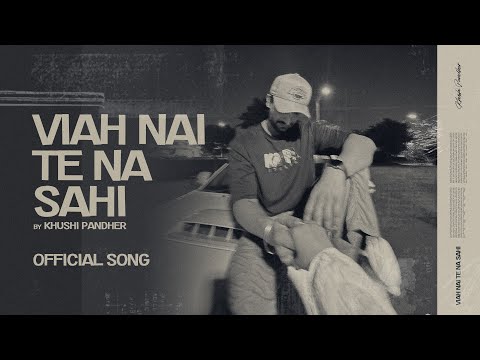 Viah Nai Te Na Sahi | Khushi Pandher | Honey Dhillon | Latest Punjabi songs 2024 | C Town