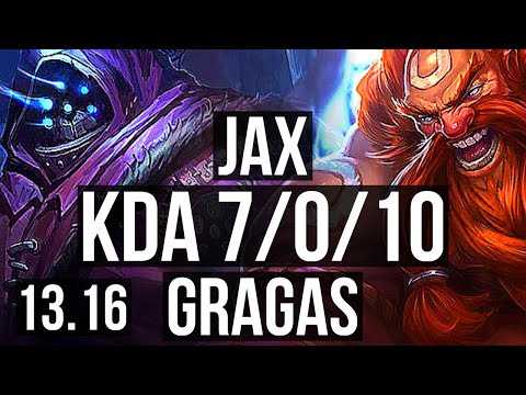 JAX vs GRAGAS (TOP) | 7/0/10, 500+ games, Godlike | KR Diamond | 13.16