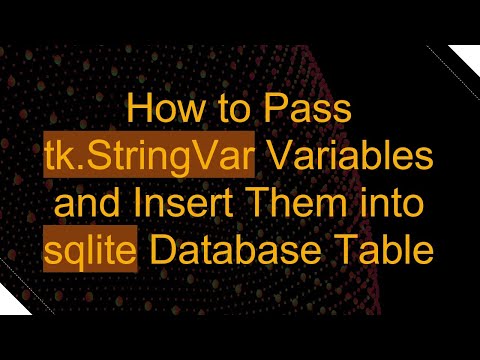 How to Pass tk.StringVar Variables and Insert Them into sqlite Database Table