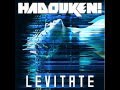 Levitate - Hadouken! (HQ) 