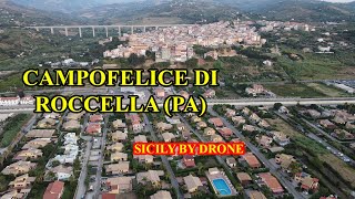 CAMPOFELICE DI ROCCELLA (PA) SICILY, ITALY. Amazing drone footage (2K VIDEO)