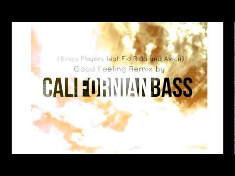 Bingo Players Rattle ft Flo Rida & Avicii - Good Feeling (REMIX by CaliFornianBass)