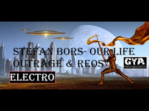 🔥Stefan Bors- Our Life, OUTRAGE & REOS🔥🌊♫-[NCS-GyA] Best Music Free Julio 2020♫🌊