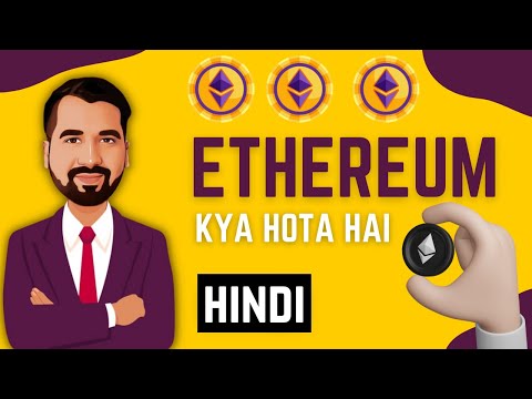 What is Ethereum Explained in Hindi | Blockchain Series