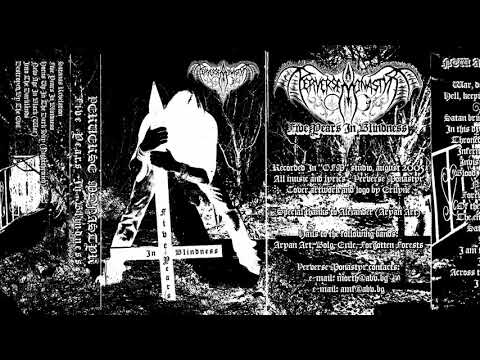 PERVERSE MONASTYR – Five Years in Blindness (FULL ALBUM)