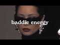 Baddie Diva Energy Girl Boss Vibes Women Energy Playlist Lady Boss Playlist