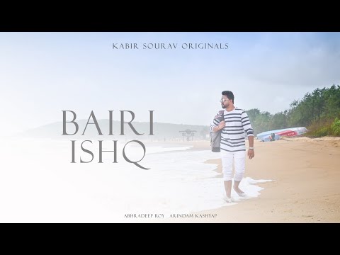 Bairi Ishq | Original Song