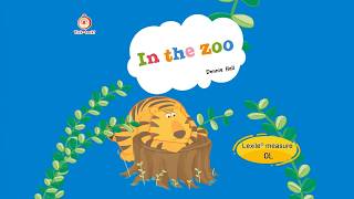 In the zoo | Tick-tock Series | Oxford Graded Readers | Preschool English | Phonics