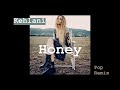 Kehlani - Honey (Pop/R&B - Arrangement/Remix)