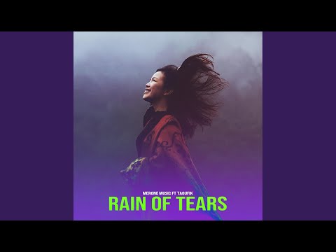 Rain of Tears (feat. Taoufik)